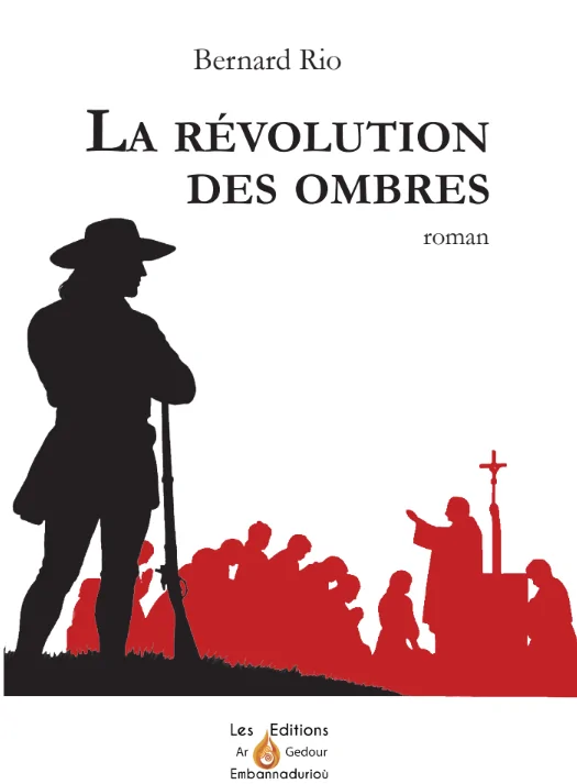 Roman "La révolution des ombres" de Bernard Rio