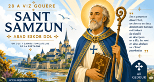 28 juillet : Saint Samson de Dol, père de la Bretagne chrétienne