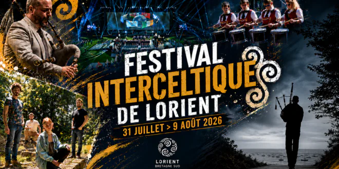 Festival Interceltique de Lorient 2026 : là où les peuples celtes continuent de se reconnaître