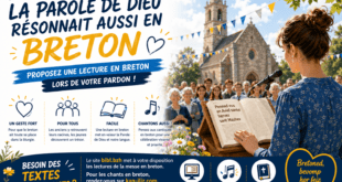 Et si, cette année, la Parole de Dieu résonnait aussi en breton lors de votre pardon ?