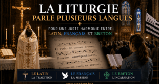 La liturgie parle plusieurs langues : pour une juste harmonie entre latin, français et breton