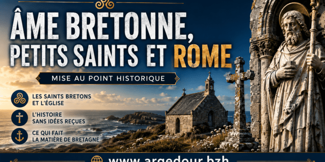 L’âme bretonne, ses saints et Rome : une mise au point nécessaire