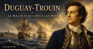 Duguay-Trouin, le Malouin qui porta l’audace bretonne sur toutes les mers