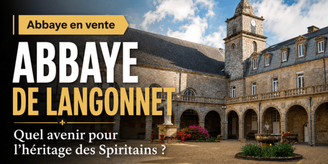 Abbaye de Langonnet : quel avenir pour l’héritage des Spiritains ?