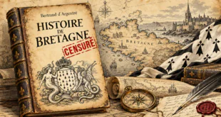 Bertrand d’Argentré : cette Histoire de Bretagne que le pouvoir royal avait voulu censurer