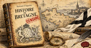 Bertrand d’Argentré : cette Histoire de Bretagne que le pouvoir royal avait voulu censurer