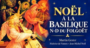 « Noël à la Basilique du Folgoët» : un nouvel album pour célébrer la magie de Noël en musique